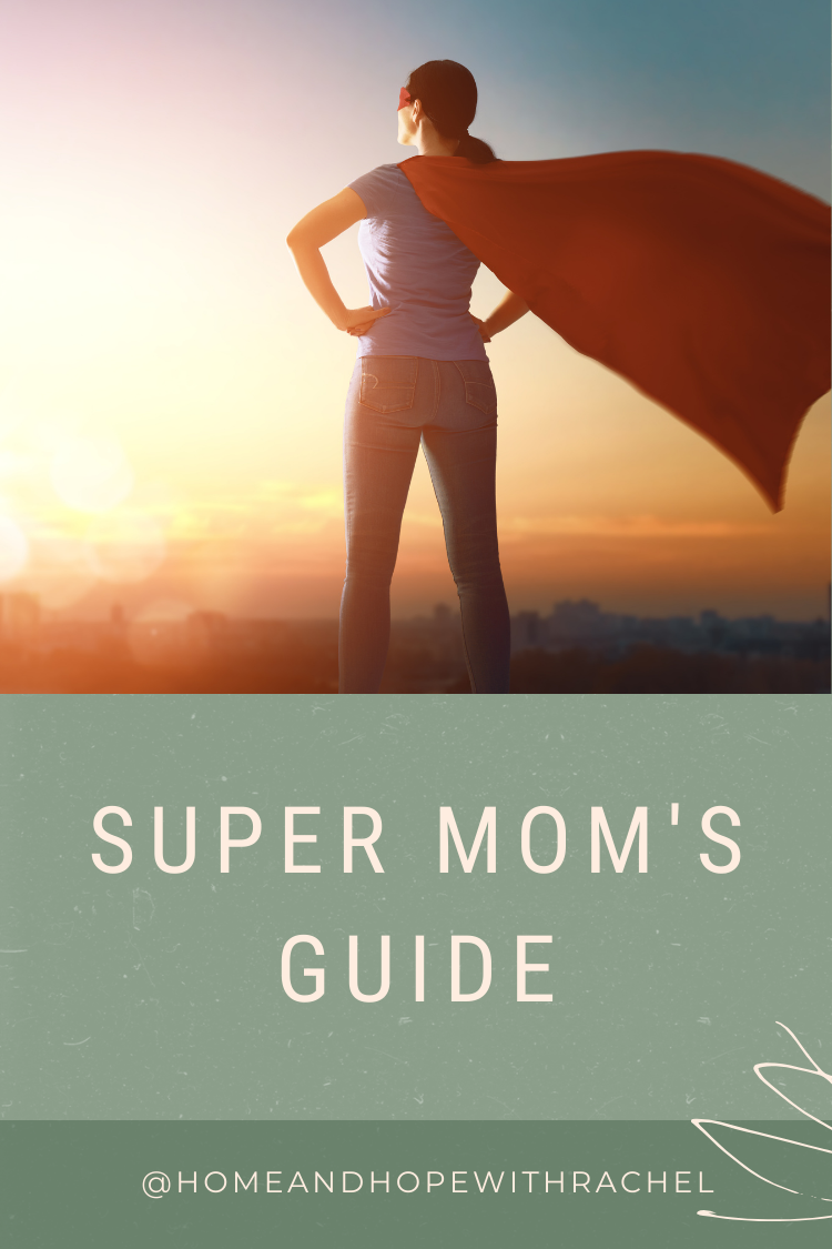 Supermom’s Guide