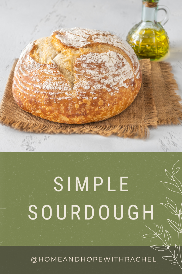 How to Make Sourdough Bread the Simple Way
